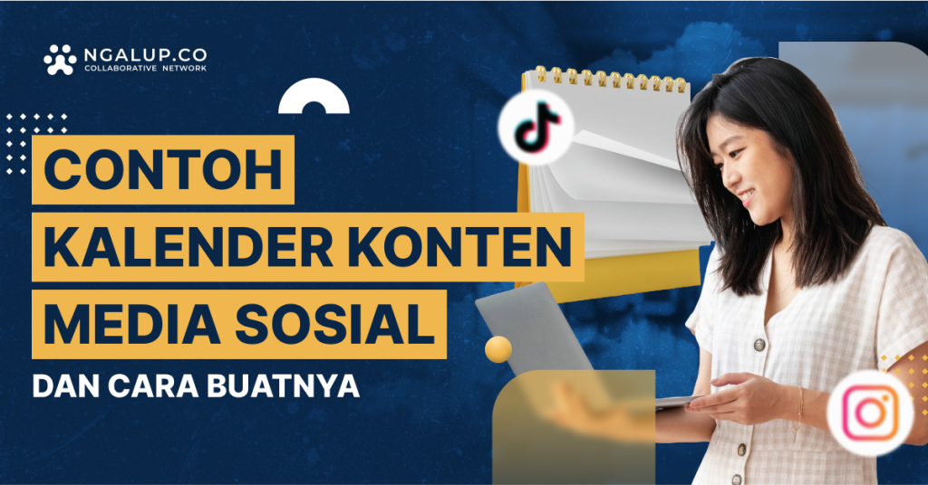 Cara Membuat Kalender Konten Media Sosial Yang Teratur Panduan Lengkap Untuk Konsistensi Dan Efektivitas